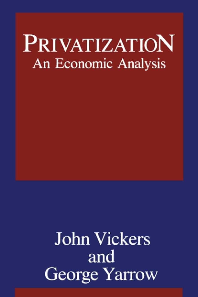 Privatization: An Economic Analysis (Regulation of Economic Activity) (Mit Press Series on the Regulation of Economic Activity, 18)