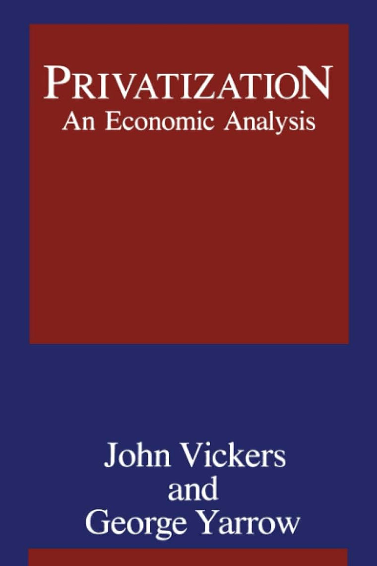 Privatization: An Economic Analysis (Regulation of Economic Activity) (Mit Press Series on the Regulation of Economic Activity, 18)