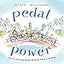Pedal Power: How One Community Became the Bicycle Capital of the World (Green Power)