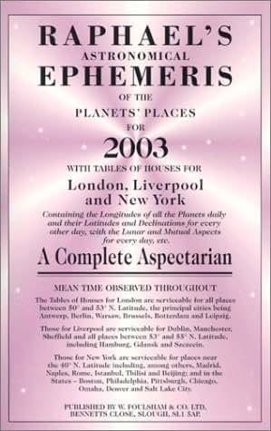 Raphael's Astronomical Ephemeris of the Planet's Places for 2003
