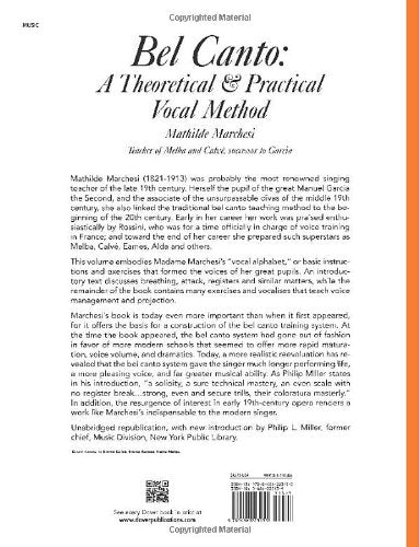 Bel Canto: A Theoretical and Practical Vocal Method (Dover Books On Music: Voice)