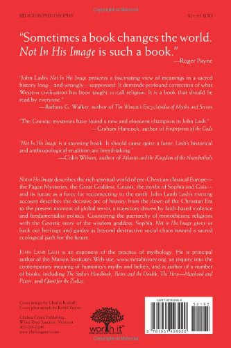 Not in His Image: Gnostic Vision, Sacred Ecology, and the Future of Belief — back cover