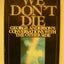 We Don't Die: George Anderson's Conversations with the Other Side