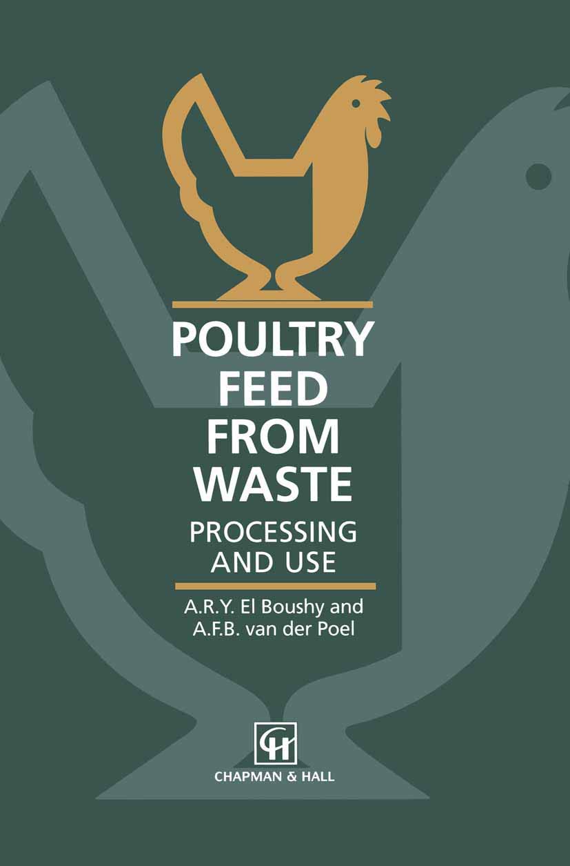 Poultry Feed from Waste: Processing and use