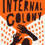 The Internal Colony: Race and the American Politics of Global Decolonization