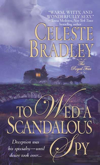 To Wed a Scandalous Spy (Royal Four, Book 1)