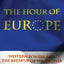 The Hour of Europe: Western Powers and the Breakup of Yugoslavia