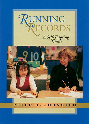 Running Records: A Self-Tutoring Guide