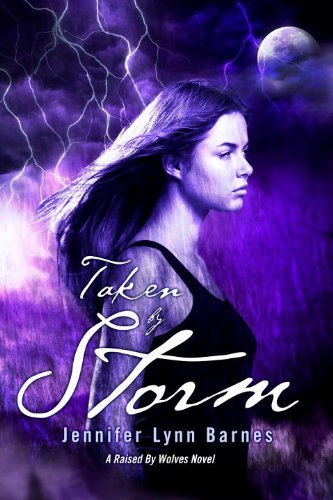 Taken by Storm (Raised by Wolves)