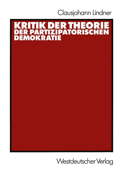 Kritik der Theorie der partizipatorischen Demokratie (German Edition)