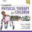 Campbell's Physical Therapy for Children