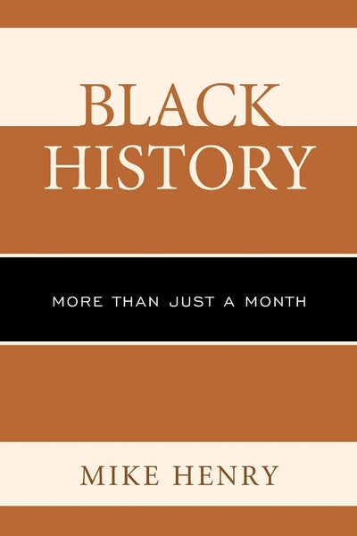 Black History: More than Just a Month