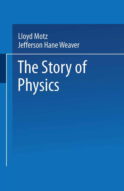 The Story of Physics