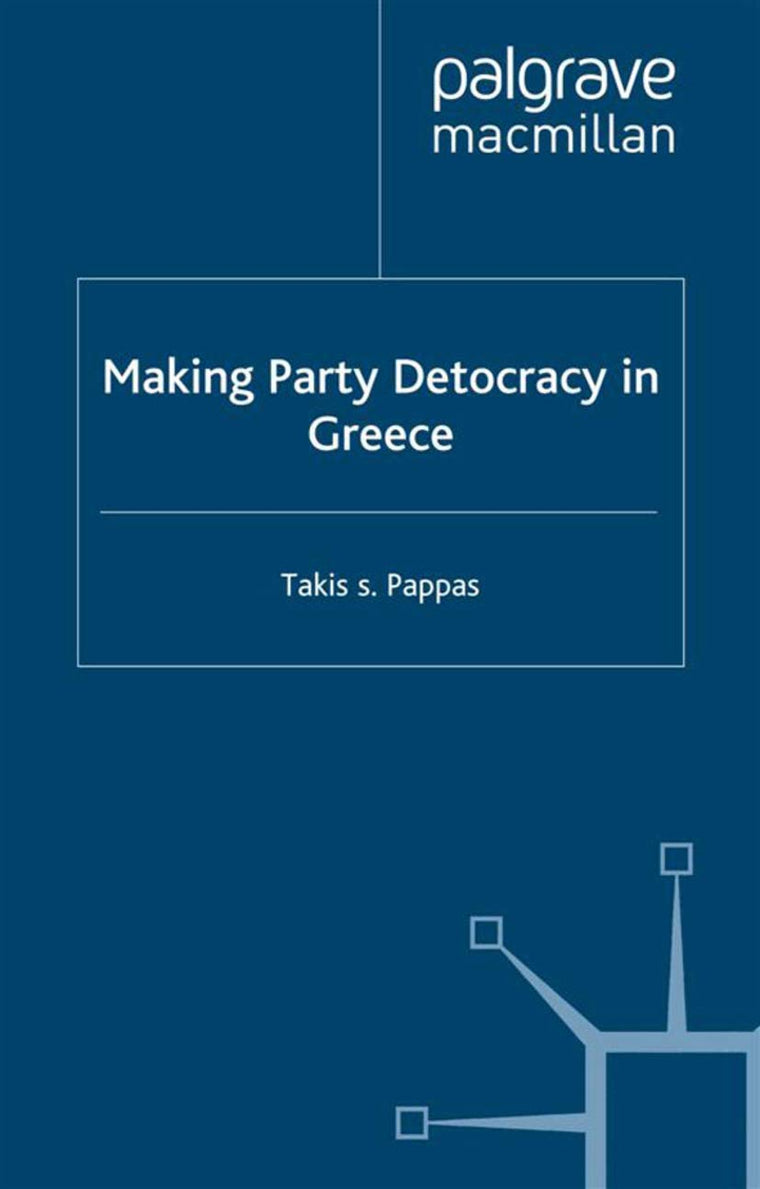Making Party Democracy in Greece