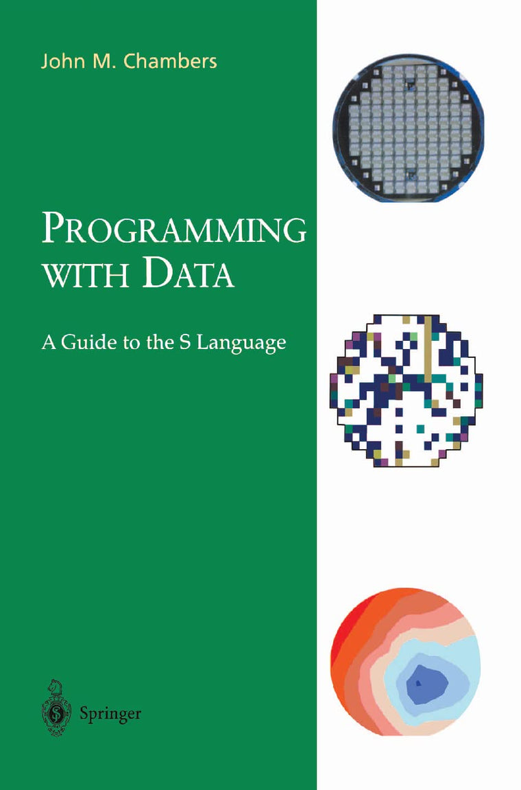 Programming with Data: A Guide to the S Language (Lecture Notes in Economics and)