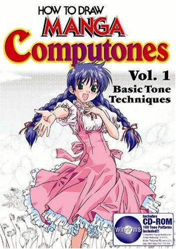 How To Draw Manga Computones Volume 1: Basic Tone Techniques