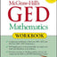 McGraw-Hill's GED Mathematics Workbook
