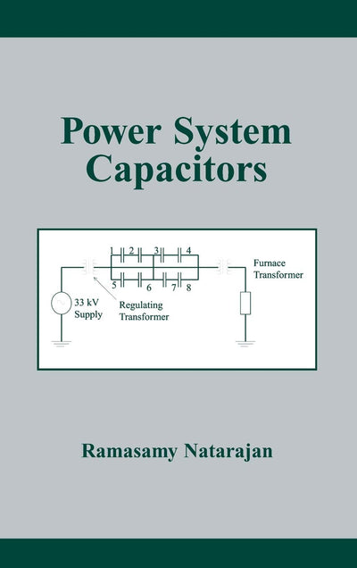 Power System Capacitors (Power Engineering)