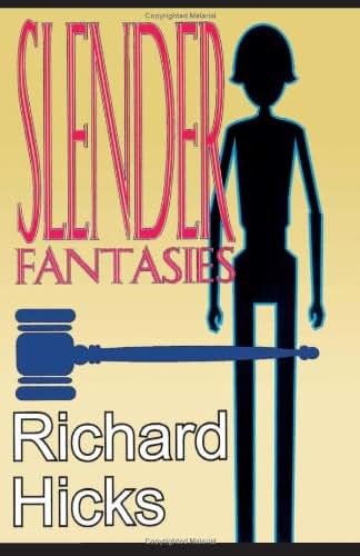 Slender Fantasies