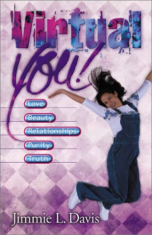 Virtual You! Love, Beauty, Relationships, Purity, Truth