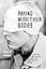 Paying with Their Bodies: American War and the Problem of the Disabled Veteran