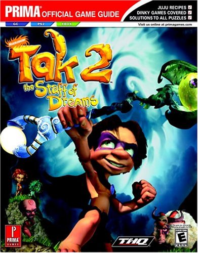 Tak 2: The Staff of Dreams (Prima Official Game Guide) by Sc