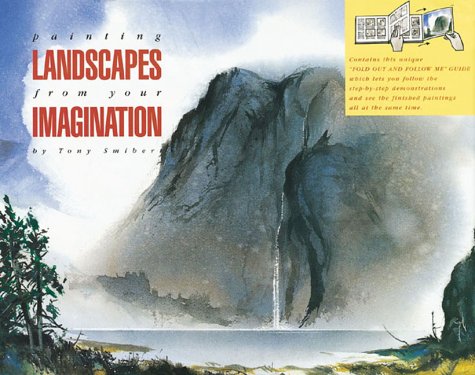 Painting Landscapes from Your Imagination (A Fold Out and Fo