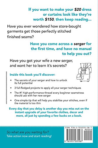 Beginners Guide to Serger: What Every Beginner Needs to Know to Unlock Her Sergers True Potential