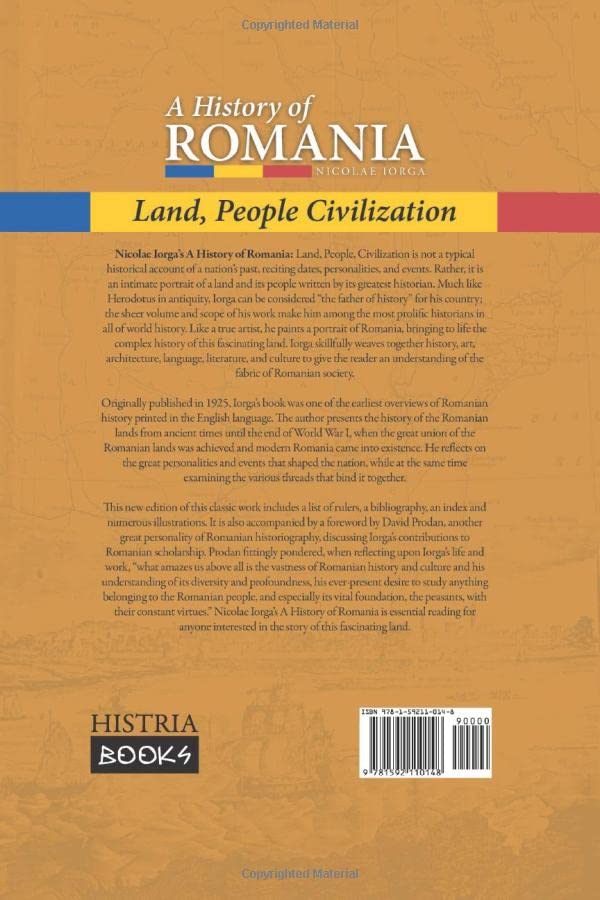 A History of Romania: Land, People, Civilization