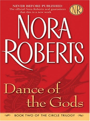 Dance of the Gods (The Circle Trilogy, Book 2)