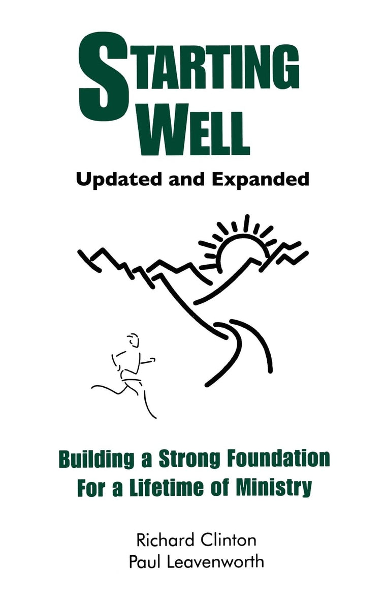 Starting Well: Building a Strong Foundation For a Lifetime of Ministry