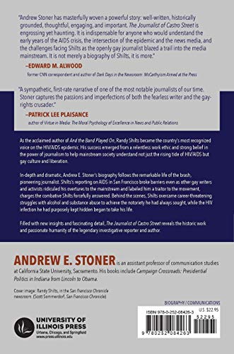 The Journalist of Castro Street: The Life of Randy Shilts by