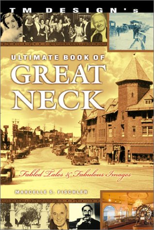 TM Design's Ultimate Book of Great Neck