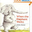 When the Elephant Walks