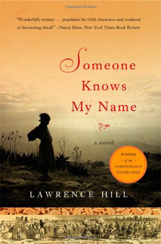 Someone Knows My Name: A Novel