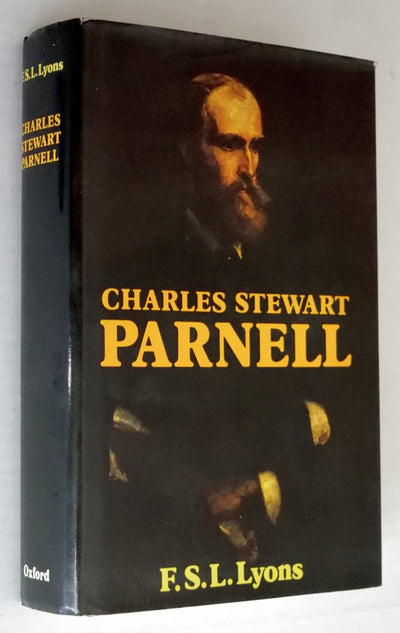 Charles Stewart Parnell by F. S. L Lyons