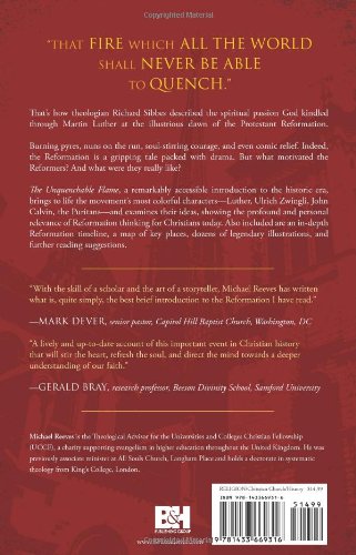 The Unquenchable Flame: Discovering the Heart of the Reformation