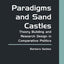 Paradigms and Sand Castles: Theory Building and Research Design in Comparative Politics (Analytical Perspectives On Politics)