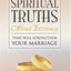 Purity and Passion: Spiritual Truths about Intimacy That Will Strengthen Your Marriage