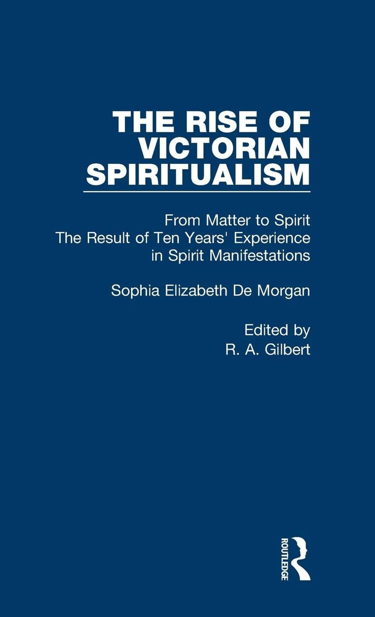 From Matter To Spirit V2 (Rise of Victorian Spirituality)