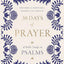 30 Days of Prayer: A Bible Study in Psalms (Proverbs 31 Ministries)
