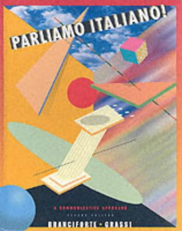 Parliamo Italiano! A Communicative Approach (Second Edition)