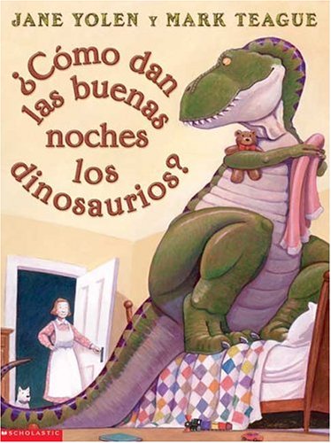 Cómo dan las buenas noches los dinosaurios? (Spanish Edition)