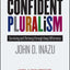 Confident Pluralism: Surviving and Thriving through Deep Difference