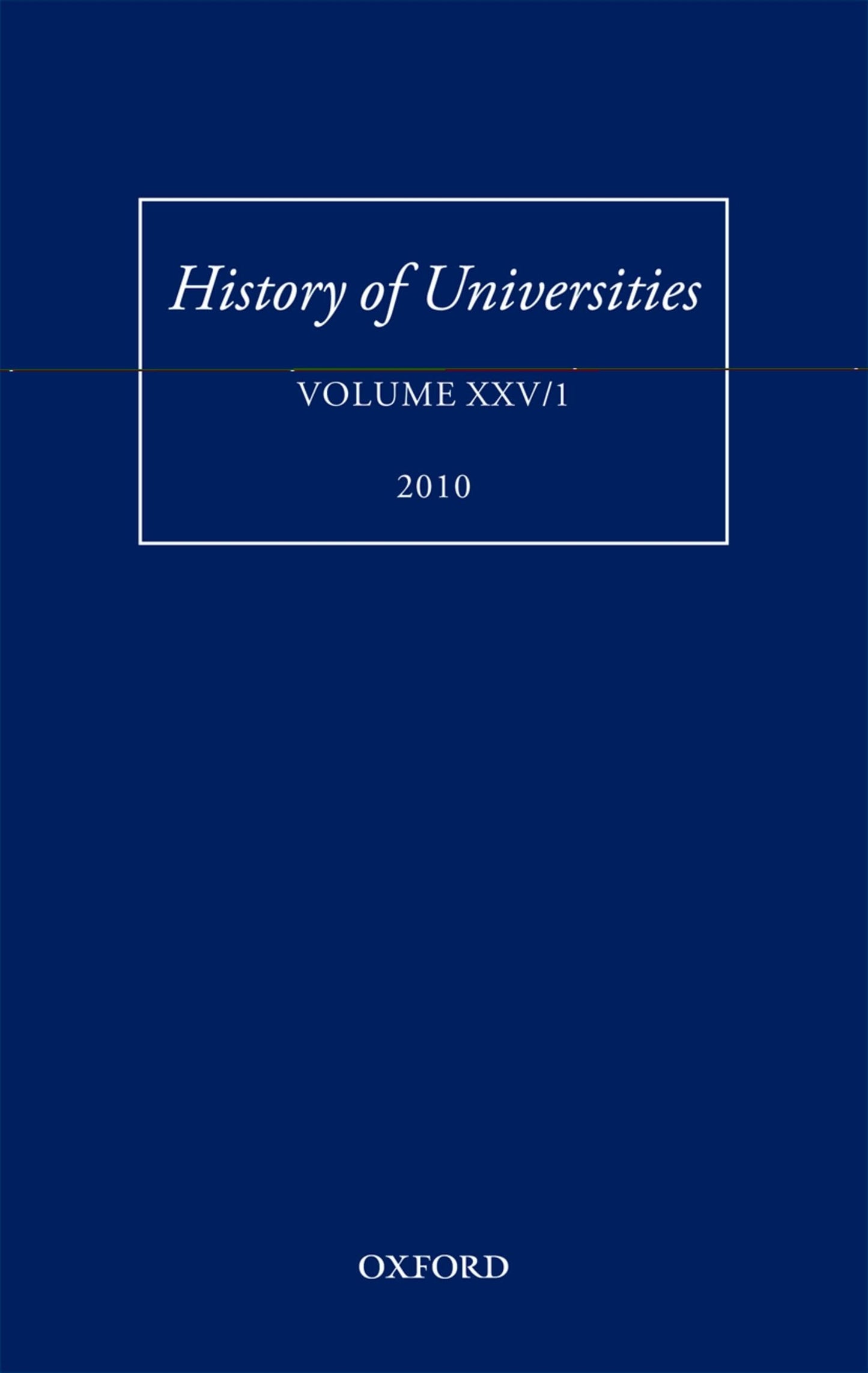 History of Universities: Volume XXV/1 (History of Universities Series)