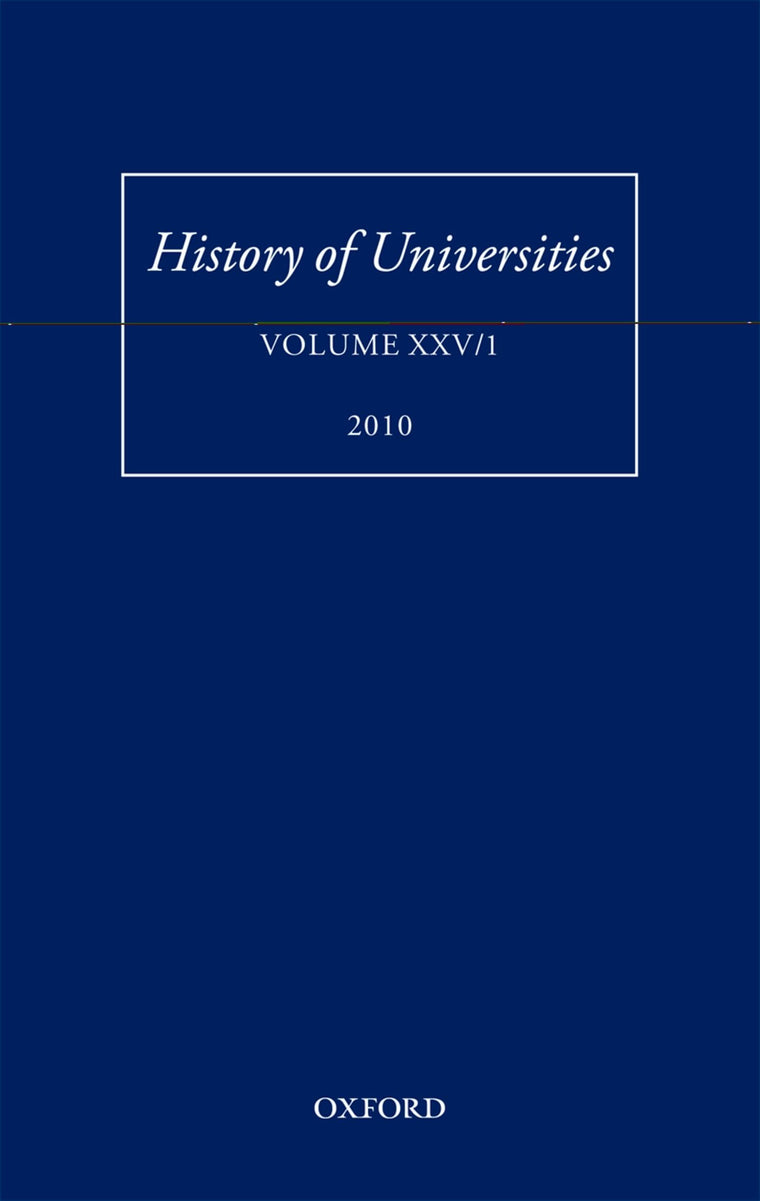 History of Universities: Volume XXV/1 (History of Universities Series)