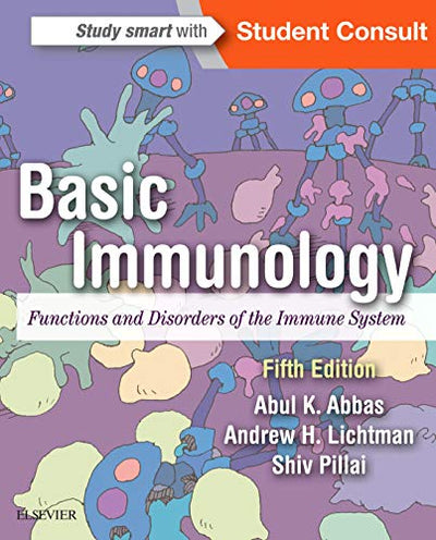Basic Immunology: Functions and Disorders of the Immune System