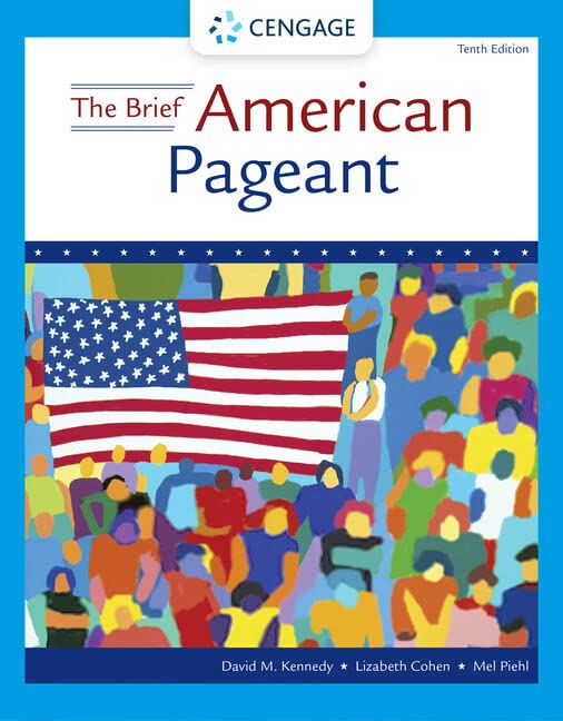 The Brief American Pageant (10th Edition) Standalone Book
