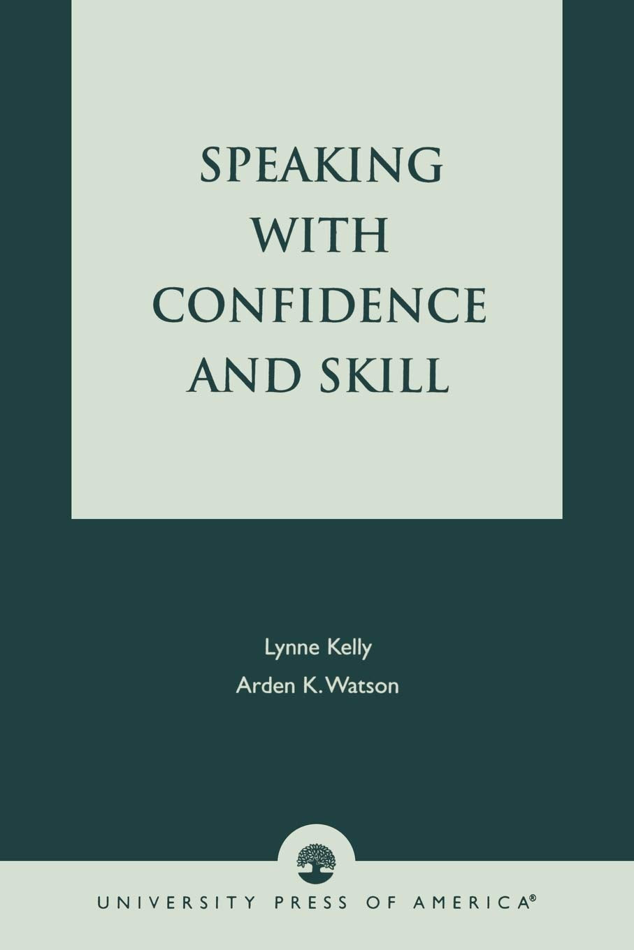Speaking With Confidence and Skill