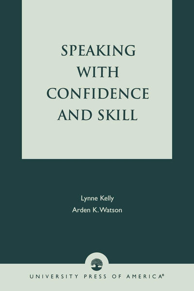 Speaking With Confidence and Skill